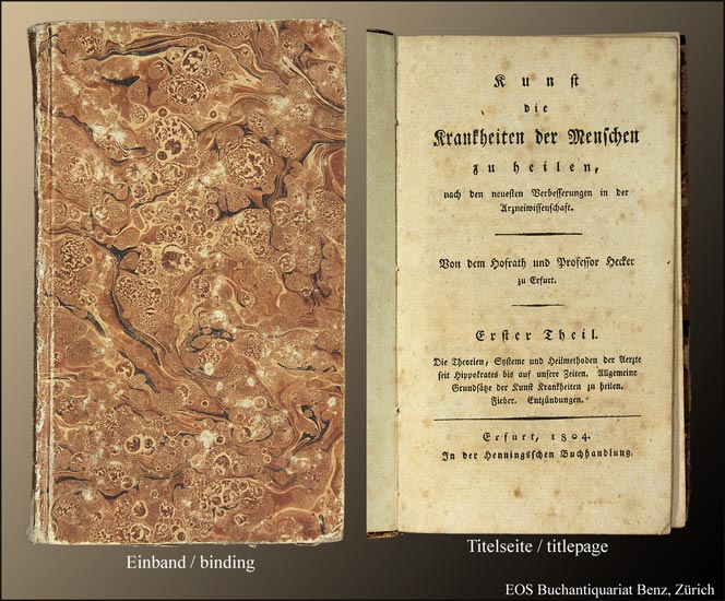 Kunst die Krankheiten der Menschen zu heilen, - - EOS BUCHANTIQUARIAT BENZ Hecker, August Friedrich: -Kunst die Krankheiten der Menschen zu heilen, -