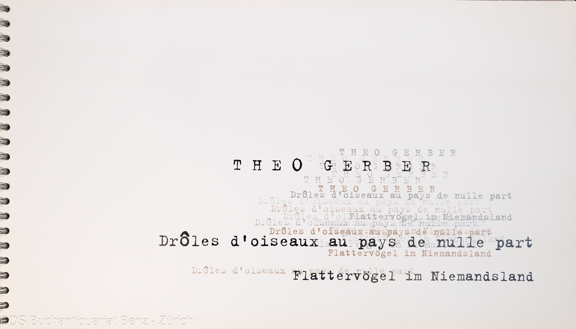 Drôles d'oiseaux au pays de nulle part. – - EOS BUCHANTIQUARIAT BENZ Gerber, Theo: -Drôles d'oiseaux au pays de nulle part. –