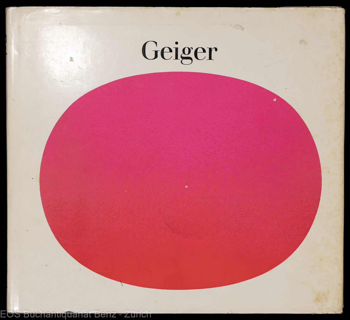 Kunst heute 17 - Geiger. - EOS BUCHANTIQUARIAT BENZ Heissenbüttel, Helmuit -Kunst heute 17 - Geiger.