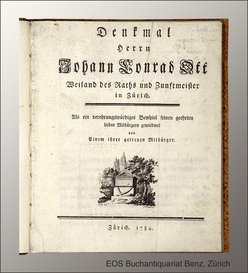 Denkmal Herrn Johann Conrad Ott. - EOS BUCHANTIQUARIAT BENZ Müller, Franz: -Denkmal Herrn Johann Conrad Ott.
