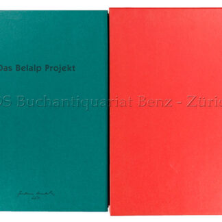 Das Belalp Projekt. - EOS BUCHANTIQUARIAT BENZ Wyss, Franz Anatol: -Das Belalp Projekt.