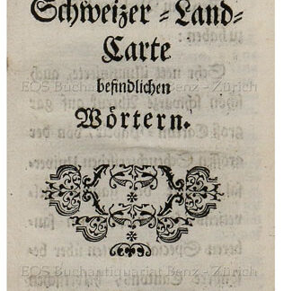 Scheuchzer, Johann Jakob: -Register aller in Hrn. Joh. Jakob Scheuchzers, M.D. neu edirten geographischen Schweizer-Land-Carte befindlichen Wörtern.