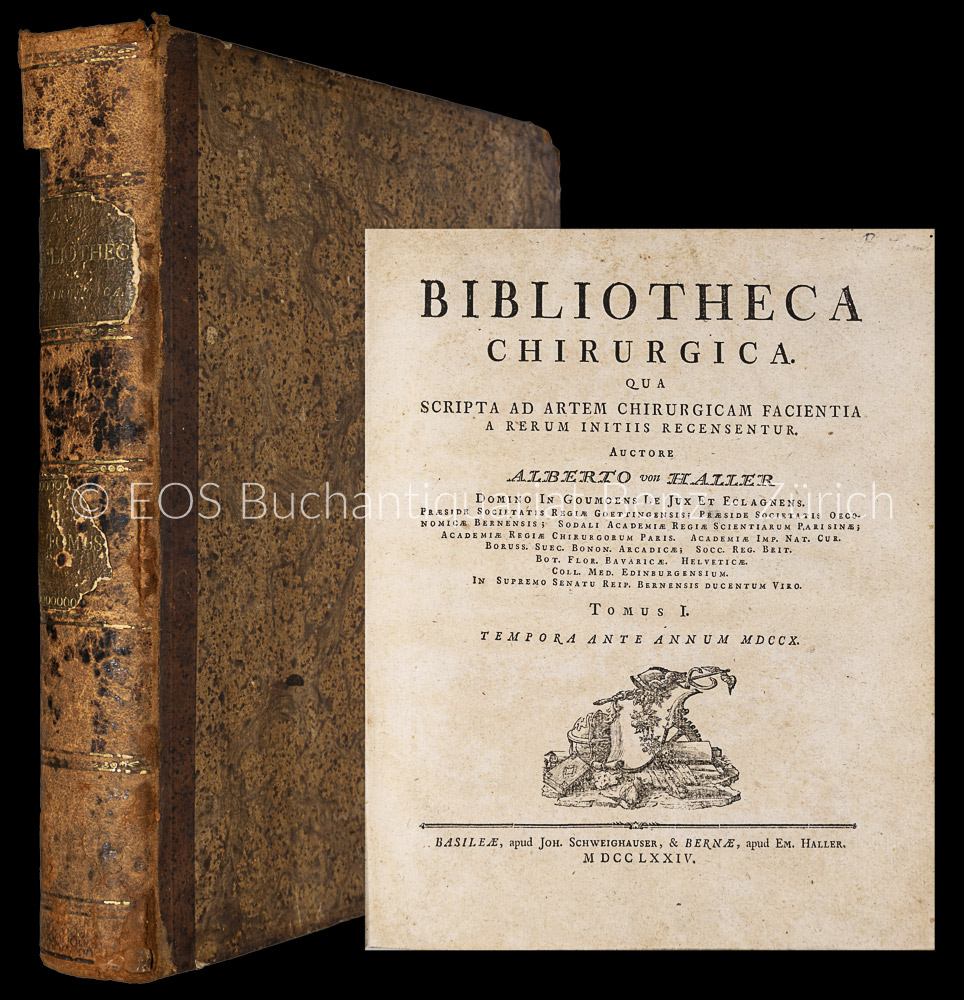 Bibliotheca chirurgica. - EOS BUCHANTIQUARIAT BENZ Haller, Albrecht von: -Bibliotheca chirurgica.