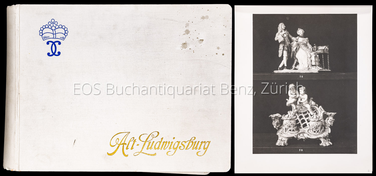 Album der Erzeugnisse der ehemaligen wüttembergischen Manufaktur Alt-Ludwigsburg. - EOS BUCHANTIQUARIAT BENZ Pfeiffer, Bertold: -Album der Erzeugnisse der ehemaligen wüttembergischen Manufaktur Alt-Ludwigsburg.