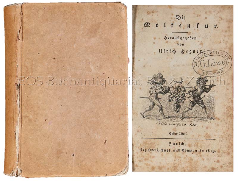 Die Molkenkur. - EOS BUCHANTIQUARIAT BENZ Hegner, Ulrich (1759-1840): -Die Molkenkur.