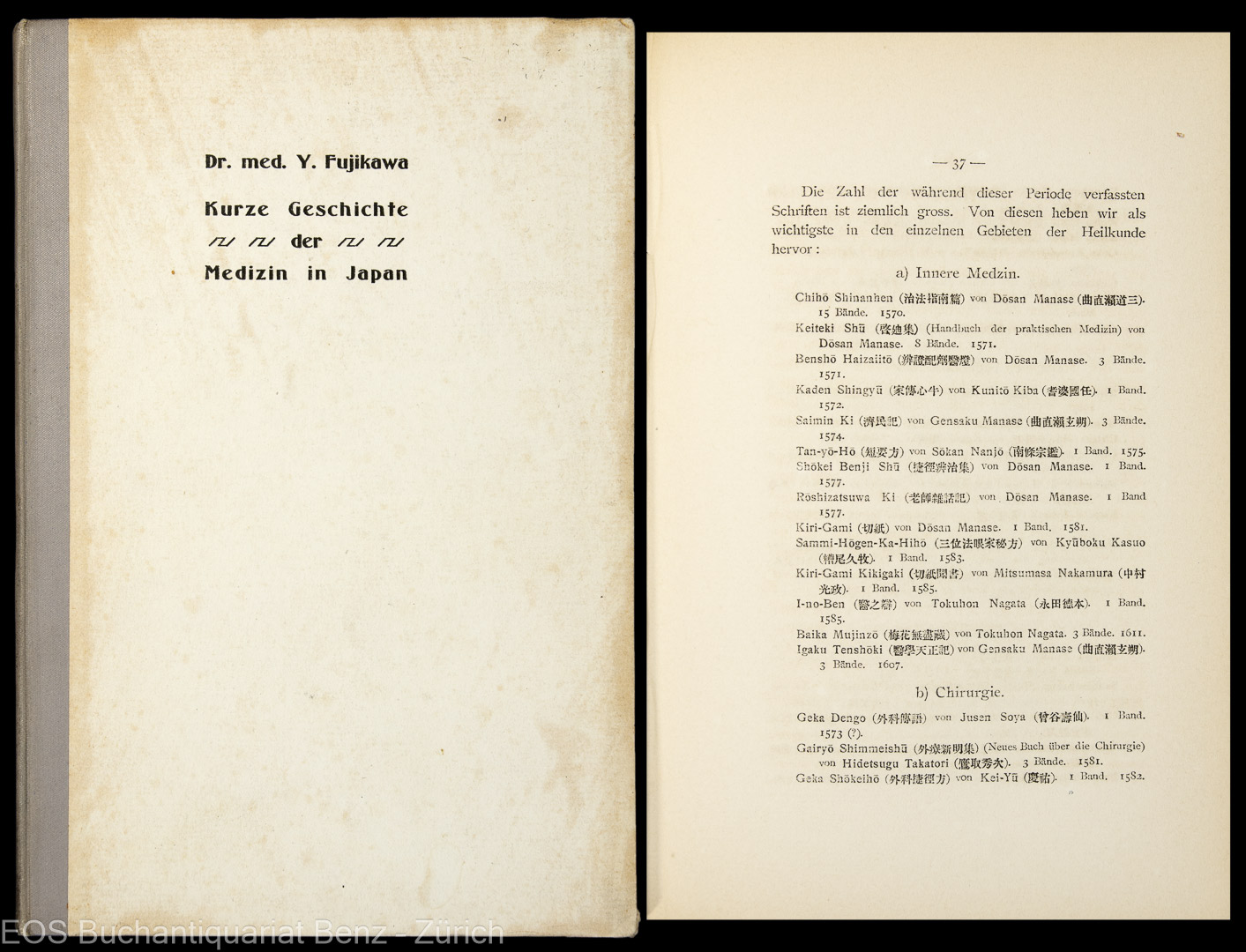 Geschichte der Medizin in Japan. - EOS BUCHANTIQUARIAT BENZ Fujikawa, Yu: -Geschichte der Medizin in Japan.