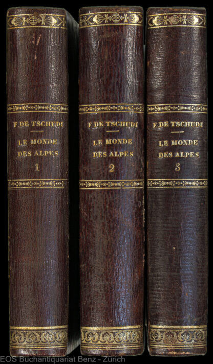 Tschudi, F. de: -Le monde des alpes