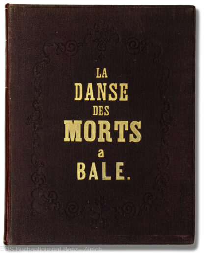 -La danse des morts à Bâle de Jn. Holbein.