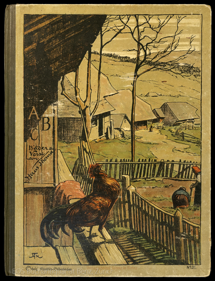 ABC Bilderbuch mit Bildern und Versen von Hans Thoma. - EOS BUCHANTIQUARIAT BENZ Thoma, Hans: -ABC Bilderbuch mit Bildern und Versen von Hans Thoma.
