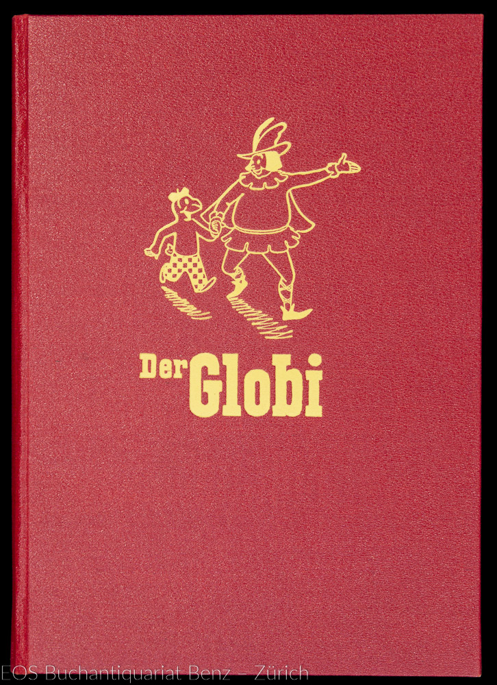 Der Globi. - Die lebendige, reich illustrierte Jugendschrift. 15. Jahrgang. - EOS BUCHANTIQUARIAT BENZ -Der Globi. - Die lebendige, reich illustrierte Jugendschrift. 15. Jahrgang.