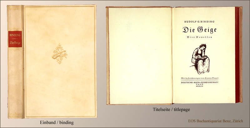Die Geige. - EOS BUCHANTIQUARIAT BENZ Binding, Rudolf G.: -Die Geige.