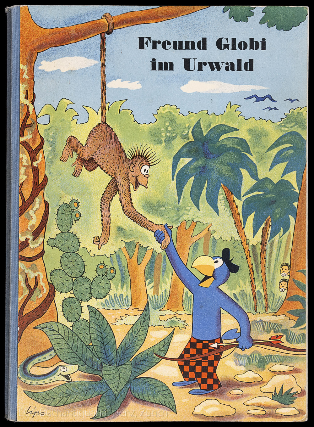Freund Globi im Urwald. - EOS BUCHANTIQUARIAT BENZ Lips, Robert: -Freund Globi im Urwald.