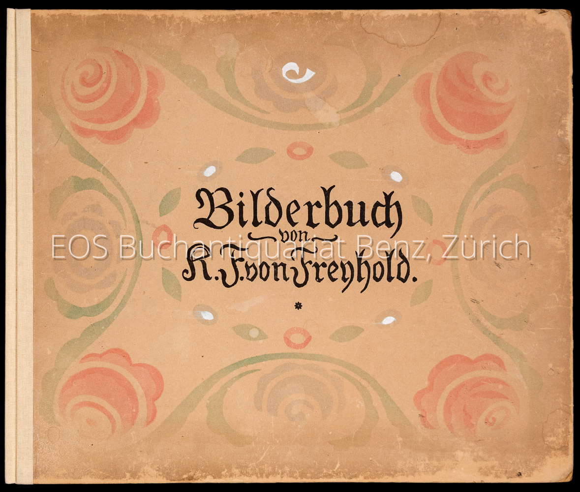 Tiere. - EOS BUCHANTIQUARIAT BENZ Freyhold, Konrad Ferdinand Edmund von: -Tiere.