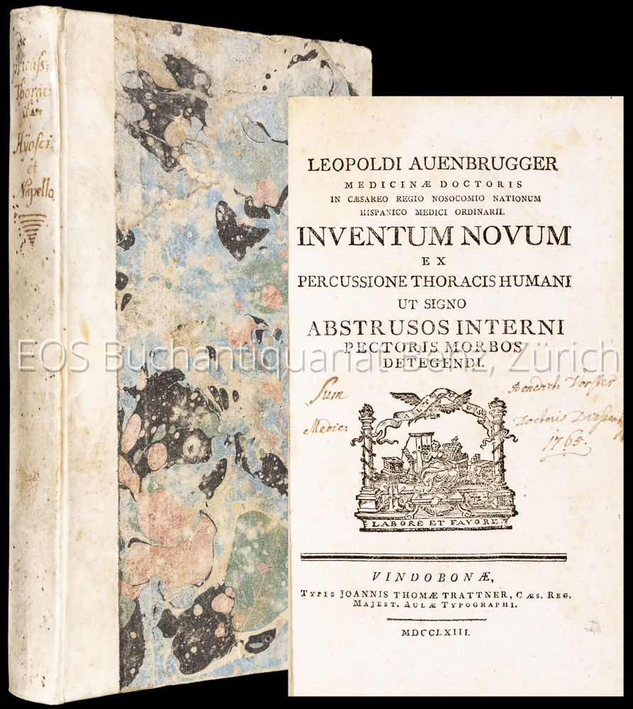 Inventum novum ex percussione thoracis humani ut signo abstrusos interni pectoris morbos detegendi. - EOS BUCHANTIQUARIAT BENZ Auenbrugger, Leopold: -Inventum novum ex percussione thoracis humani ut signo abstrusos interni pectoris morbos detegendi.