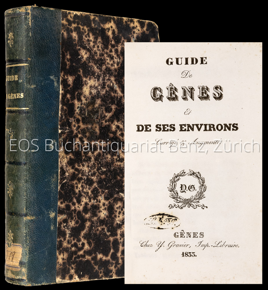 Guide de Gênes et de ses environs. - EOS BUCHANTIQUARIAT BENZ -Guide de Gênes et de ses environs.