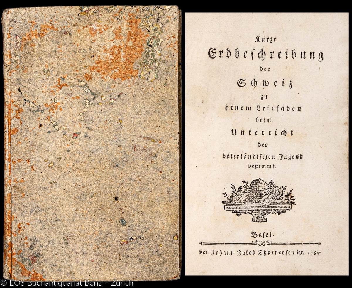 Kurze Erdbeschreibung der Schweiz - EOS BUCHANTIQUARIAT BENZ -Kurze Erdbeschreibung der Schweiz
