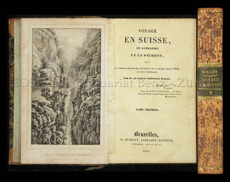 Voyage en Suisse, en Lombardie et en Piémont. - EOS BUCHANTIQUARIAT BENZ Walsh, Théobald: -Voyage en Suisse, en Lombardie et en Piémont.