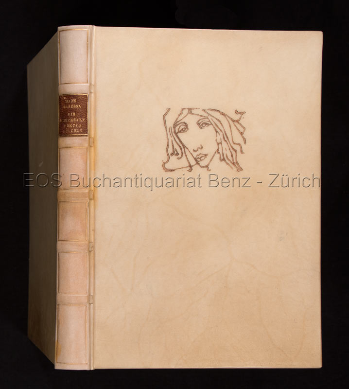 Die Schicksale Doktor Bürgers. - EOS BUCHANTIQUARIAT BENZ Carossa, Hans: -Die Schicksale Doktor Bürgers.