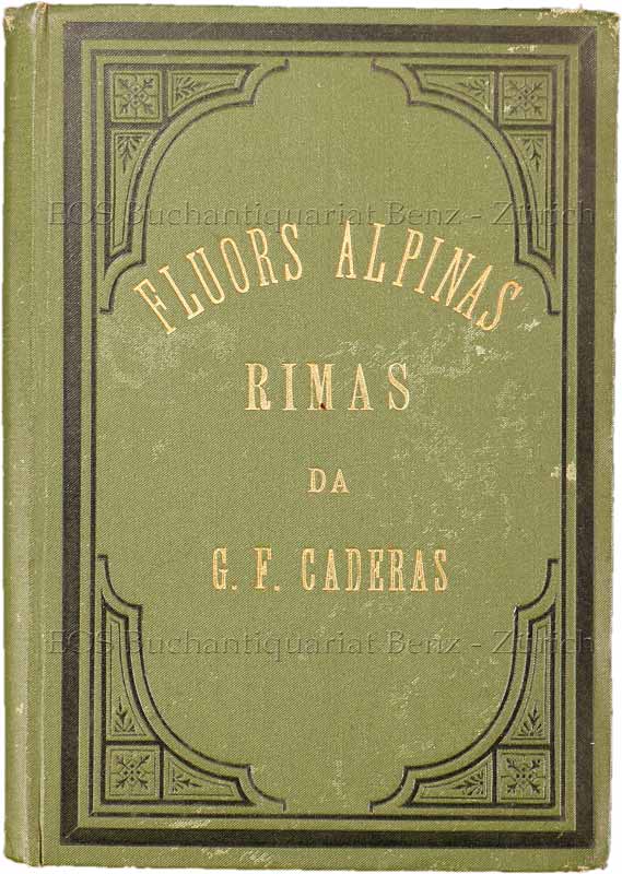 Fluors alpinas. - EOS BUCHANTIQUARIAT BENZ Caderas, Gian Fadri: -Fluors alpinas.