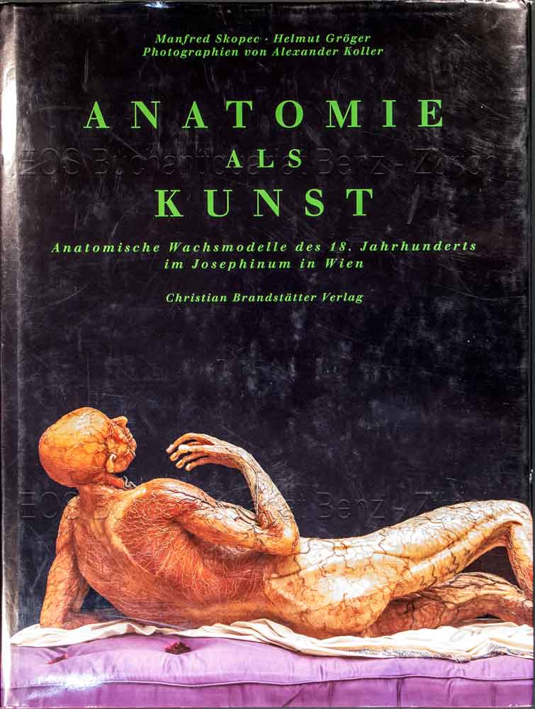 Anatomie als Kunst. - EOS BUCHANTIQUARIAT BENZ -Anatomie als Kunst.