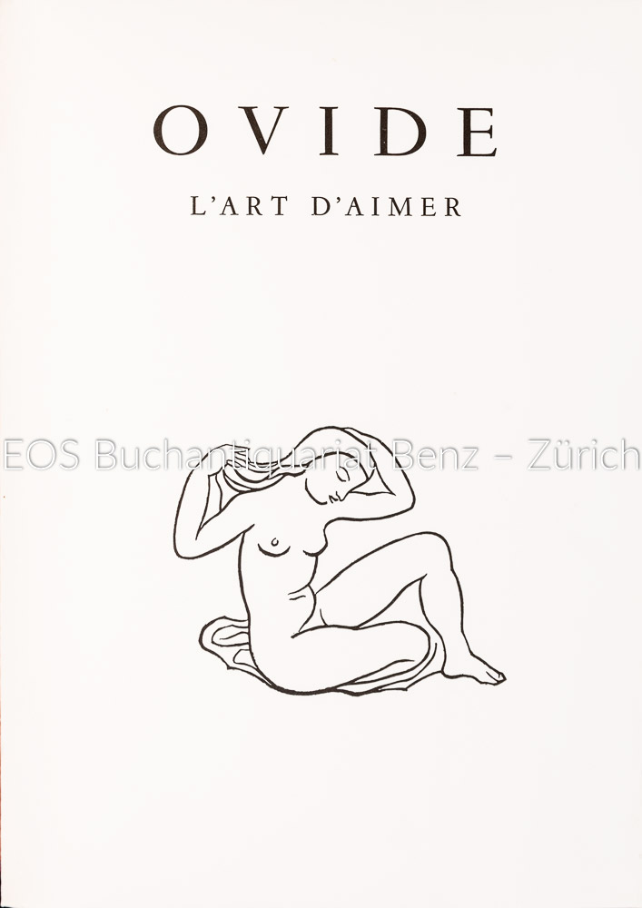 L'art d'aimer. - EOS BUCHANTIQUARIAT BENZ Ovid, (Publius Ovidius Naso); -L'art d'aimer.