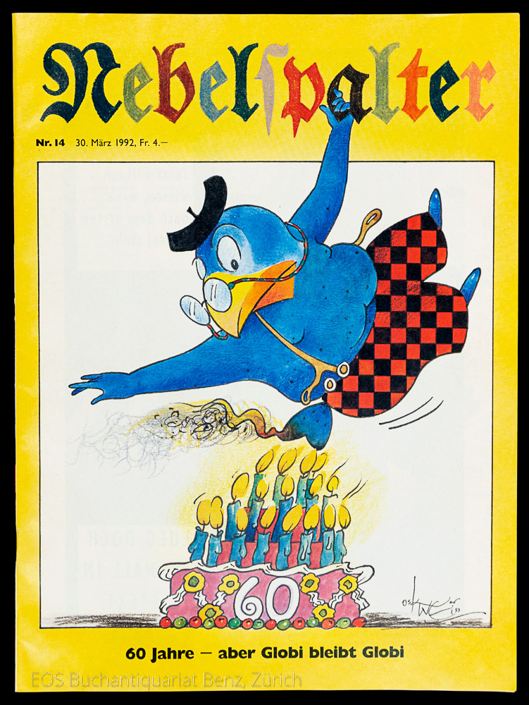 60 Jahre - aber Globi bleibt Globi. - EOS BUCHANTIQUARIAT BENZ -60 Jahre - aber Globi bleibt Globi.