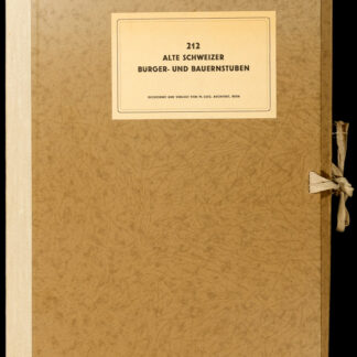 Lutz, Max: -160 alte Schweizer Bürger- und Bauernstuben.