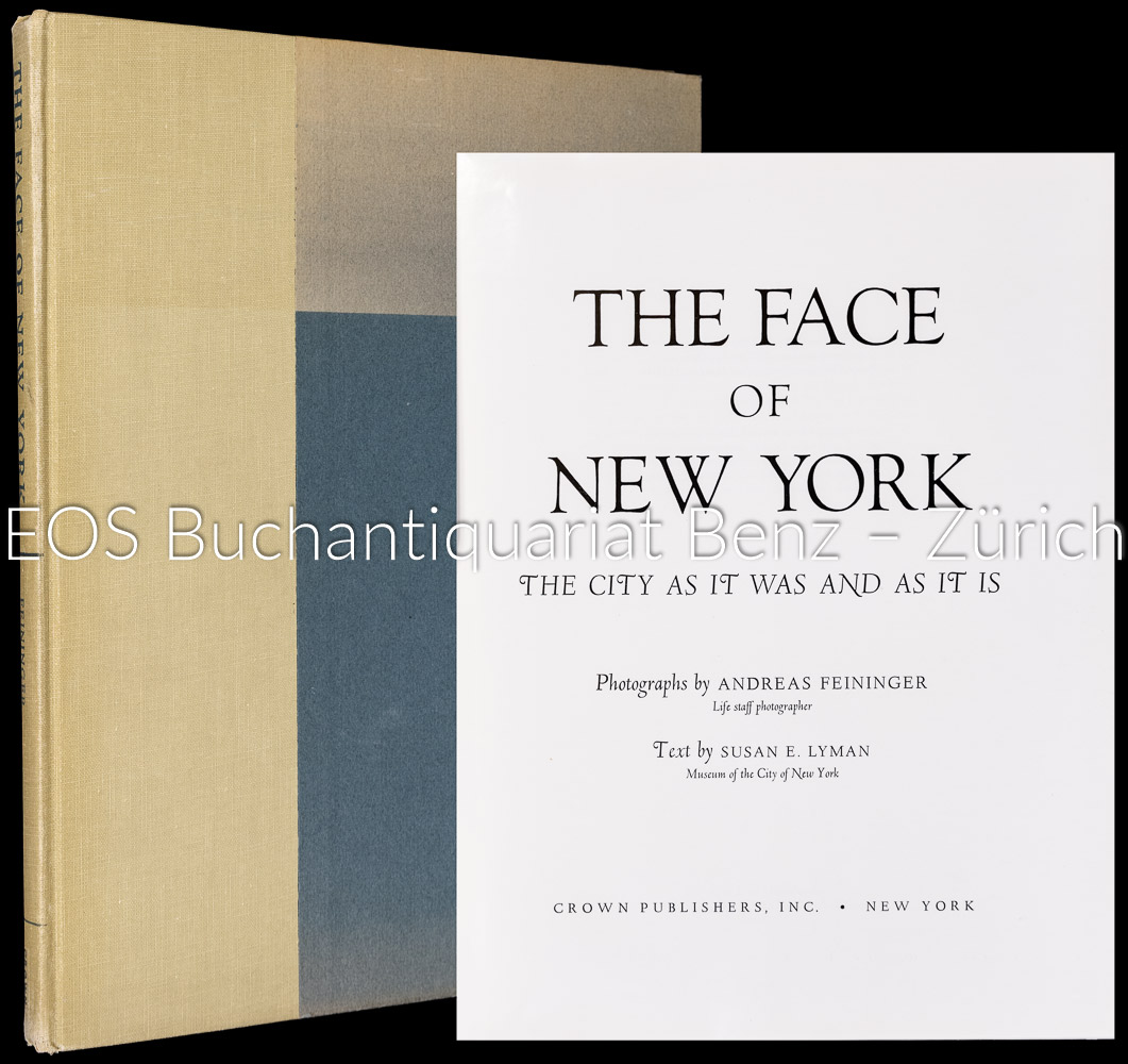 The Face of New York. - EOS BUCHANTIQUARIAT BENZ Lyman, Susan E.: -The Face of New York.