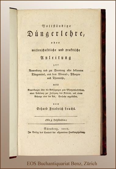 Vollständige Düngerlehre, - EOS BUCHANTIQUARIAT BENZ Leuchs, Erhard Friedrich: -Vollständige Düngerlehre,