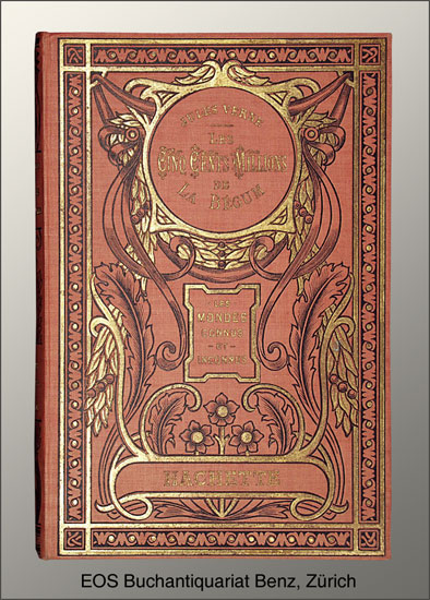 Cinq cents millions de la Bégum. - EOS BUCHANTIQUARIAT BENZ Verne, Jules: -Cinq cents millions de la Bégum.