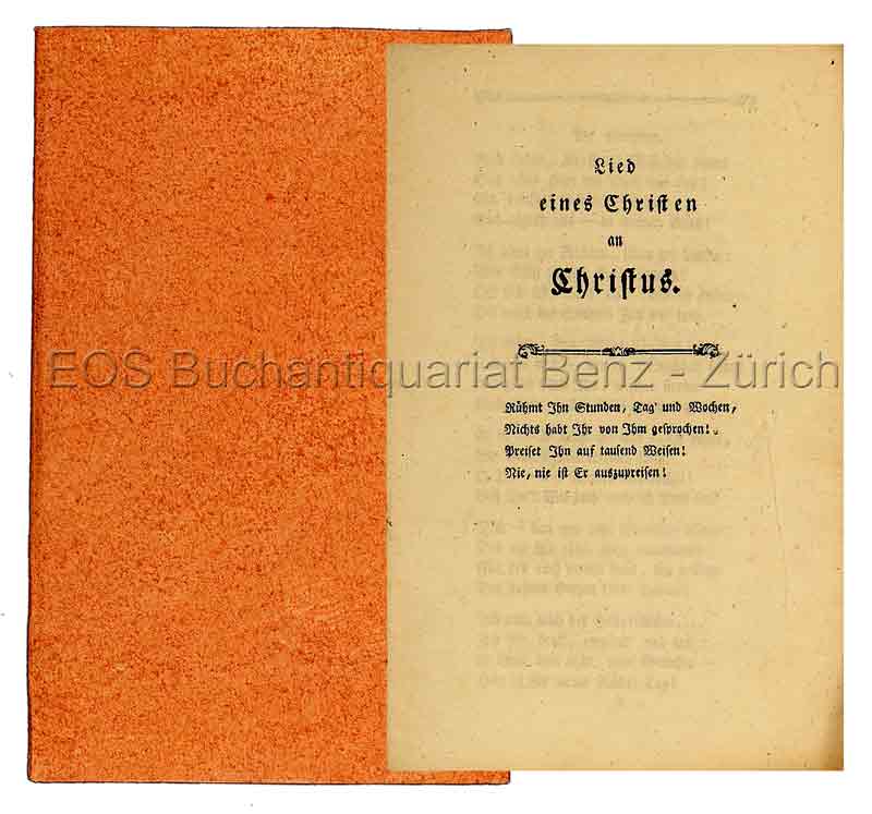 Lied eines Christen an Christus. - EOS BUCHANTIQUARIAT BENZ Lavater, Johann Kaspar: -Lied eines Christen an Christus.