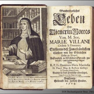 Marchese, Domenico M.: -Wunderbarliches Leben der Dienerin Gottes Mariae Villani,