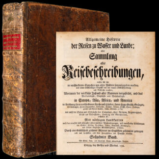 Schwabe, Johann Joachim (Hrsg.): -Allgemeine Historie der Reisen zu Wasser und Lande.