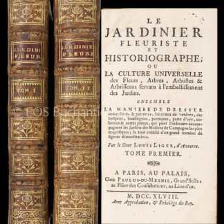 Liger, Louis: -Le jardinier fleuriste et historiographe,