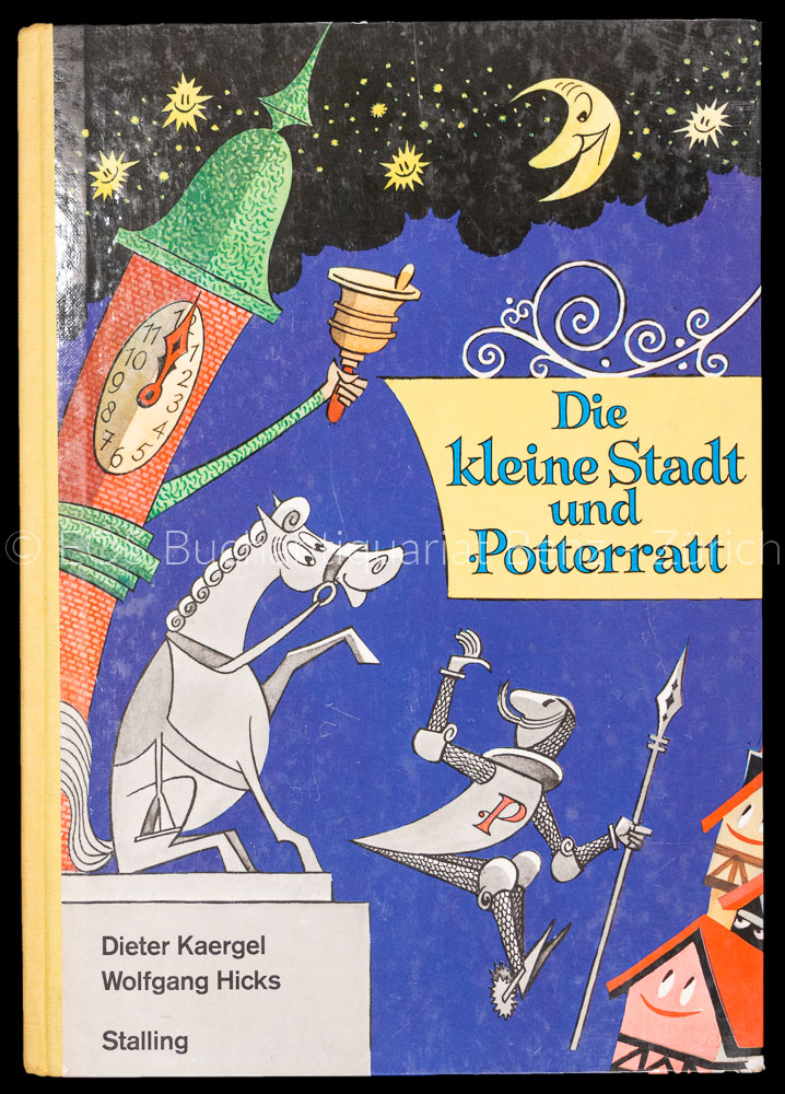 Die kleine Stadt und Potterrratt. - EOS BUCHANTIQUARIAT BENZ Kaergel, Dieter: -Die kleine Stadt und Potterrratt.
