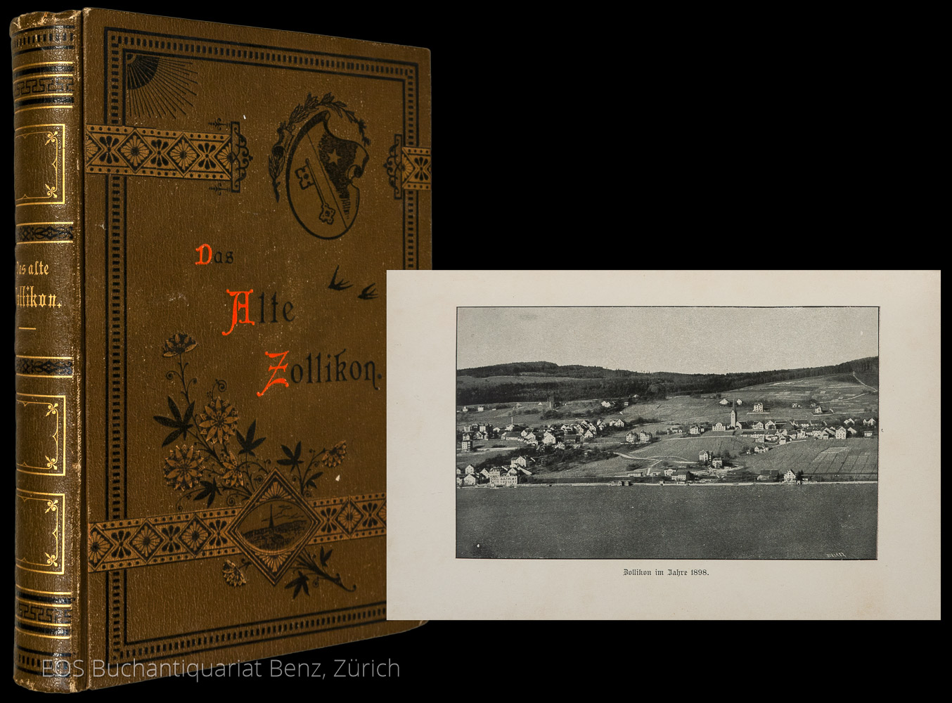 Das alte Zollikon. - EOS BUCHANTIQUARIAT BENZ Nüesch, Alex(ander) u. Heinr(ich) Kruppacher: -Das alte Zollikon.