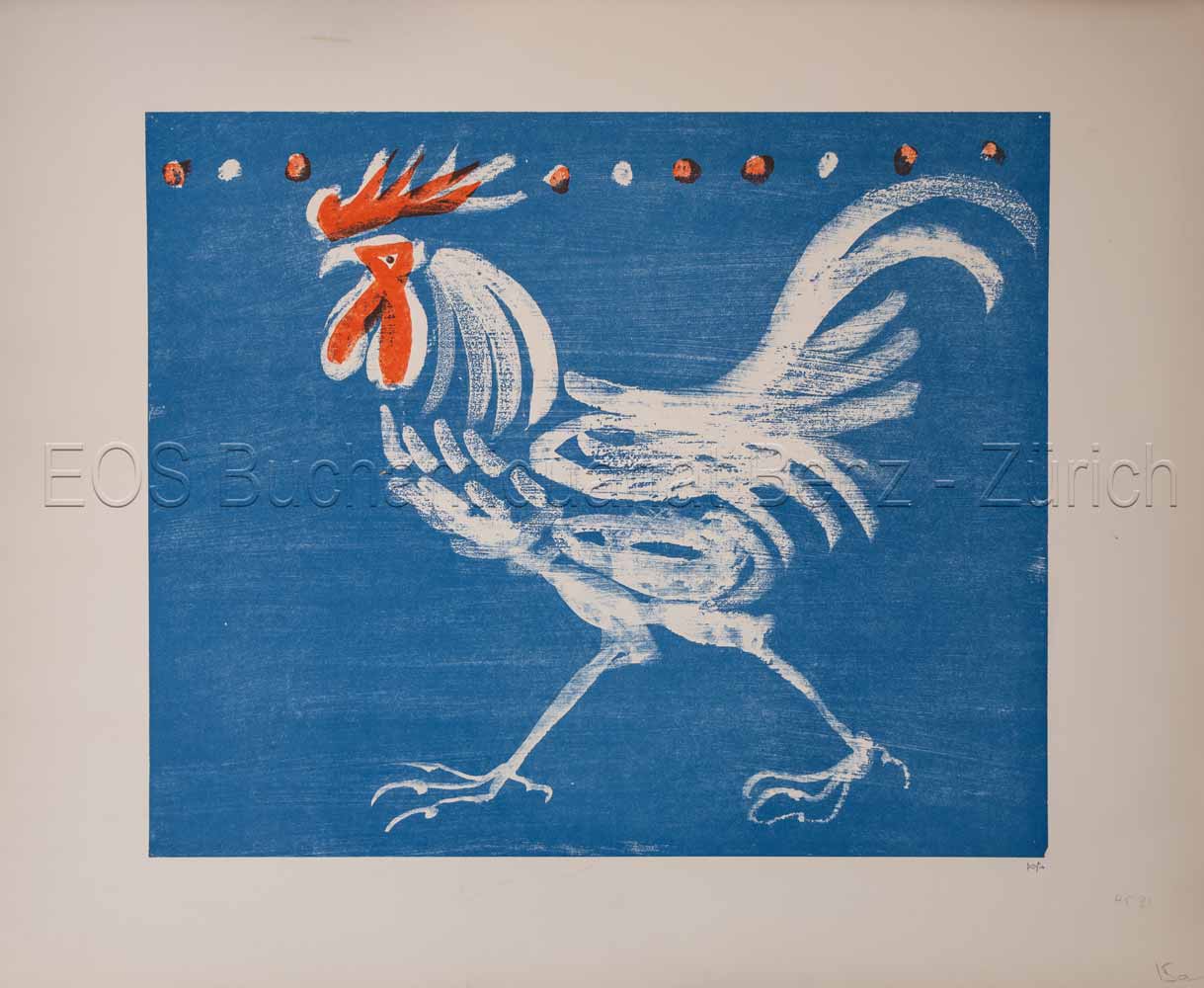 Schreitender Hahn. - EOS BUCHANTIQUARIAT BENZ Fischer, Hans (1909–1958): -Schreitender Hahn.