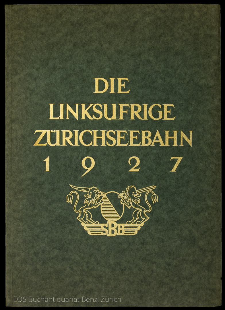 Der Umbau der linksufrigen Zürichseebahn im Gebiete der Stadt Zürich. - EOS BUCHANTIQUARIAT BENZ Grünhut, Robert u. Hürlimann, Martin: -Der Umbau der linksufrigen Zürichseebahn im Gebiete der Stadt Zürich.