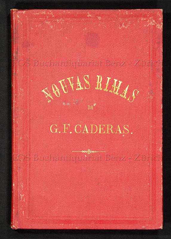 Nouvas Rimas. - EOS BUCHANTIQUARIAT BENZ Caderas, G(ian) F(adri): -Nouvas Rimas.
