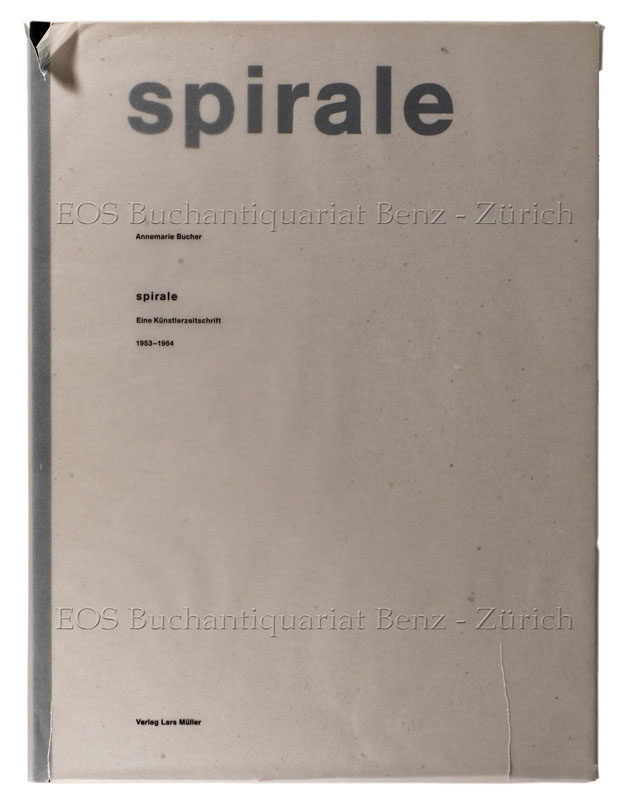 Spirale. - EOS BUCHANTIQUARIAT BENZ Bucher, Annemarie: -Spirale.