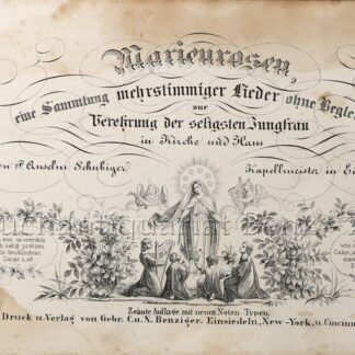 Schubiger, Anselm: -Marienrosen,