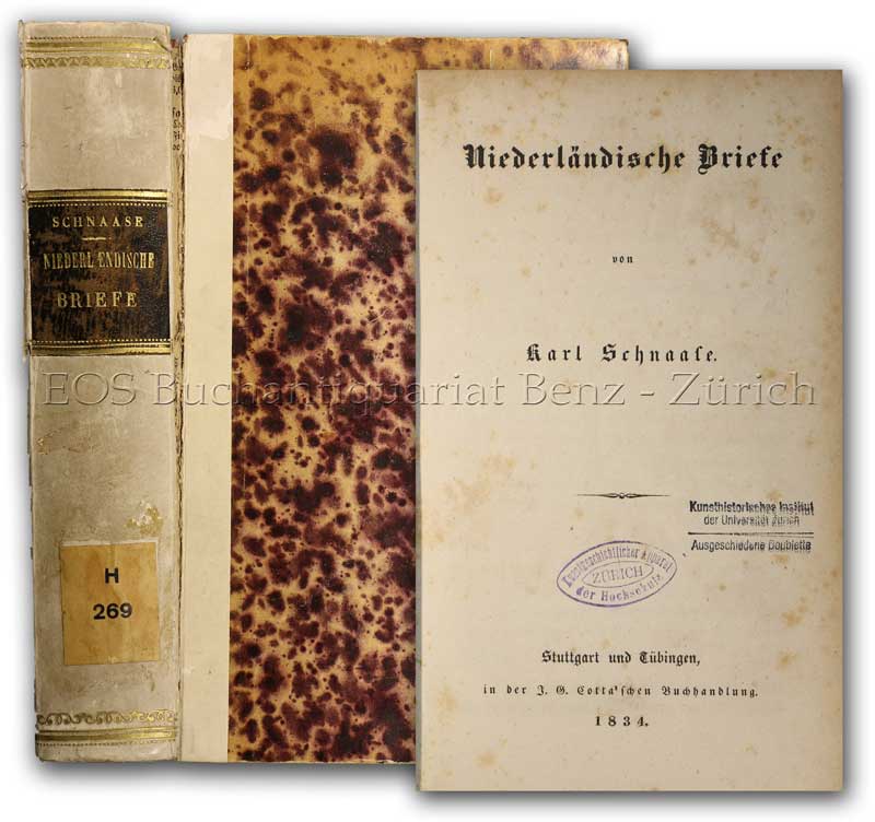 Niederländische Briefe. - EOS BUCHANTIQUARIAT BENZ Schnaase, Carl: -Niederländische Briefe.