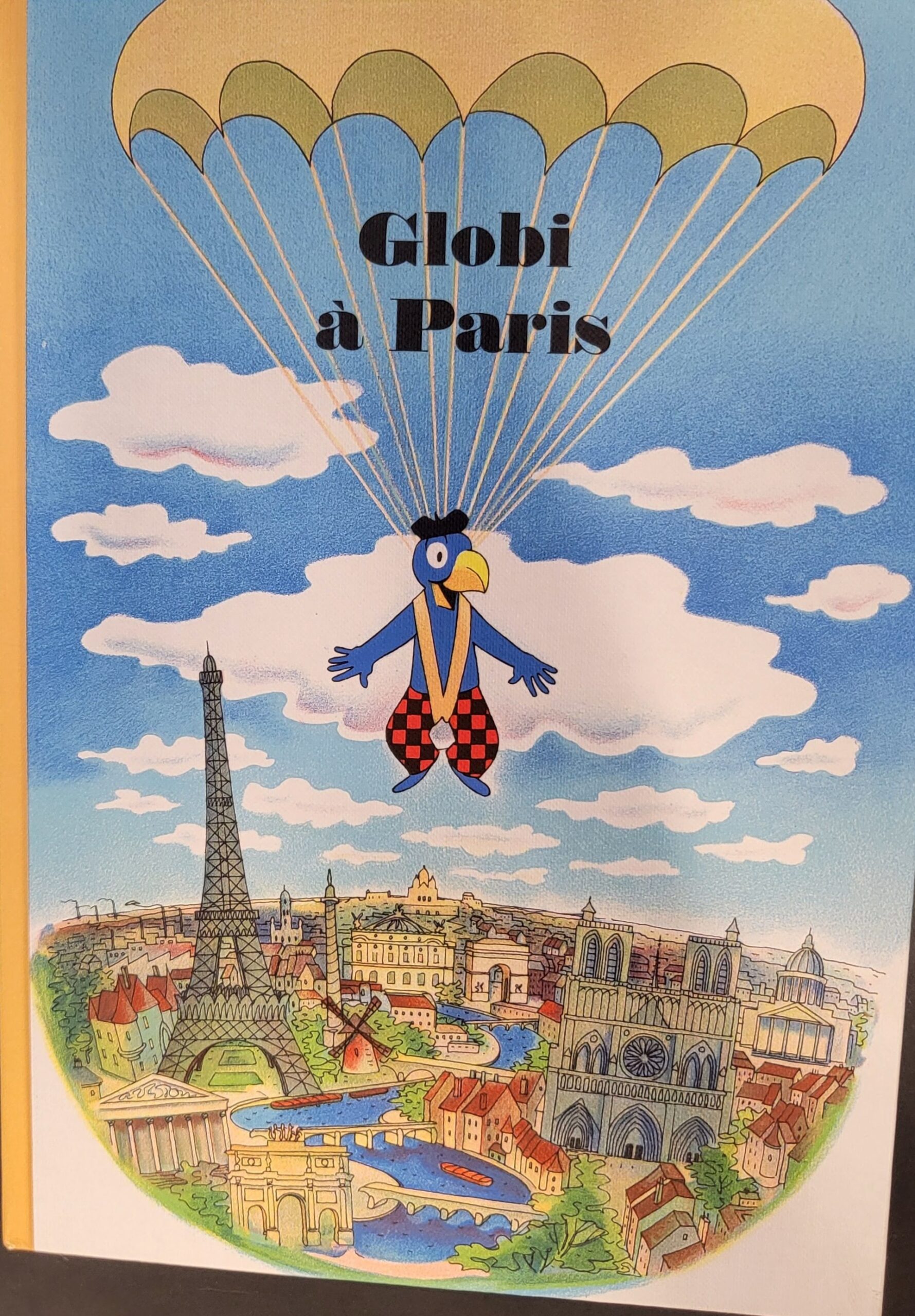 Globi à Paris. - EOS BUCHANTIQUARIAT BENZ Lips, Robert: -Globi à Paris.