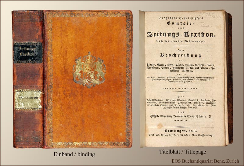 Geographisch-statistisches Comtoir- und Zeitungs-Lexikon. - EOS BUCHANTIQUARIAT BENZ -Geographisch-statistisches Comtoir- und Zeitungs-Lexikon.