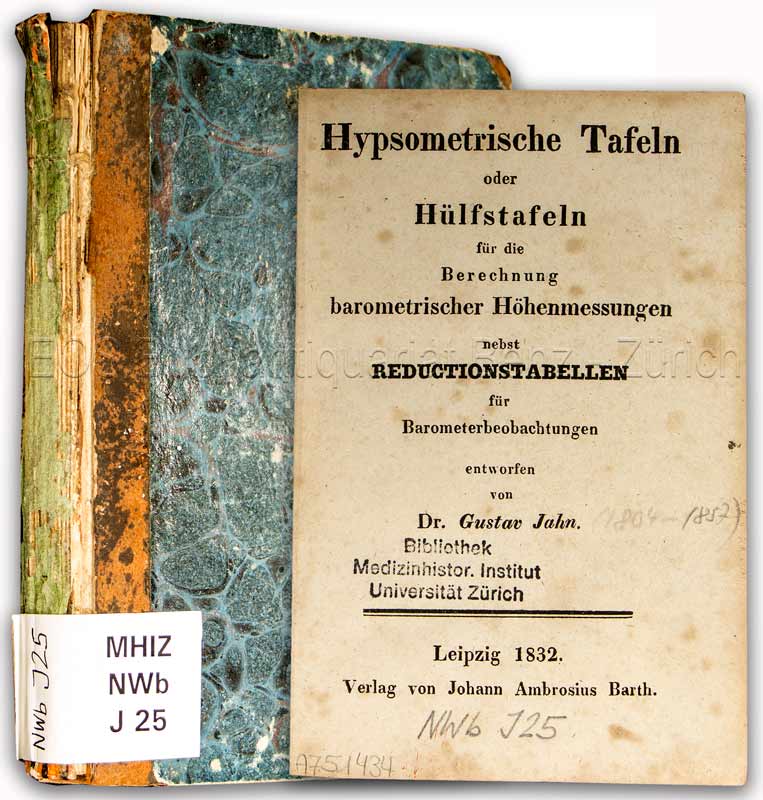 Hypsometrische Tafeln oder Hülfstafeln für die Berechnung barometrischer Höhenmessungen. - EOS BUCHANTIQUARIAT BENZ Jahn, Gustav Adolph: -Hypsometrische Tafeln oder Hülfstafeln für die Berechnung barometrischer Höhenmessungen.