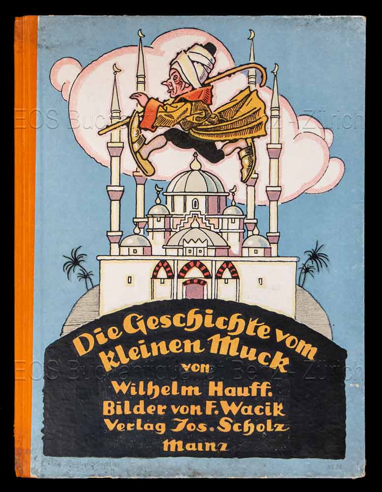 Die Geschichte vom kleinen Muck. - EOS BUCHANTIQUARIAT BENZ Hauff, Wilhelm: -Die Geschichte vom kleinen Muck.