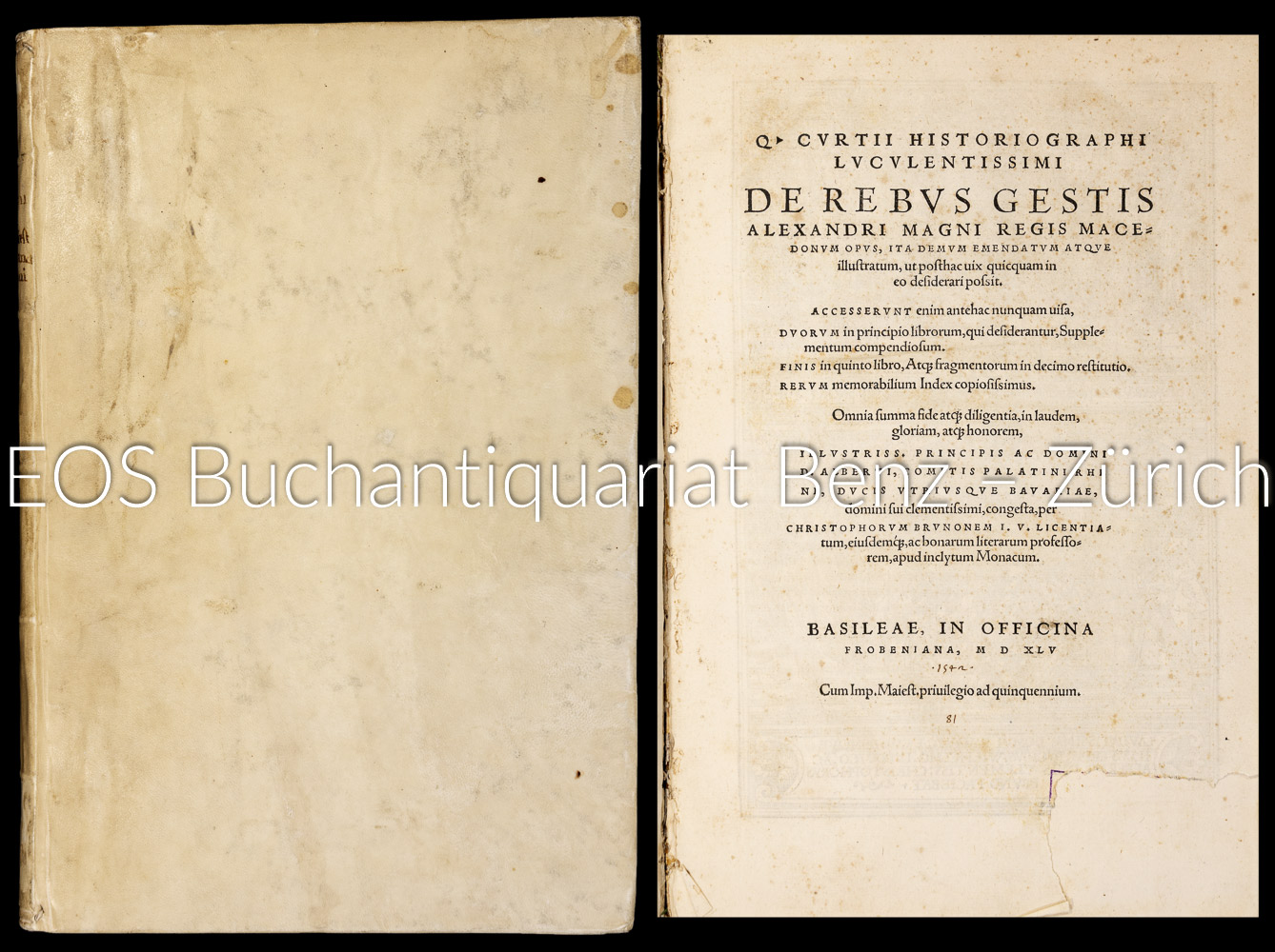 De rebus gestis Alexandri Magni Macedonum Regis Macedonum opus, ita demum emendatum atque... - EOS BUCHANTIQUARIAT BENZ Curtius Rufus, Quintus: -De rebus gestis Alexandri Magni Macedonum Regis Macedonum opus, ita demum emendatum atque...