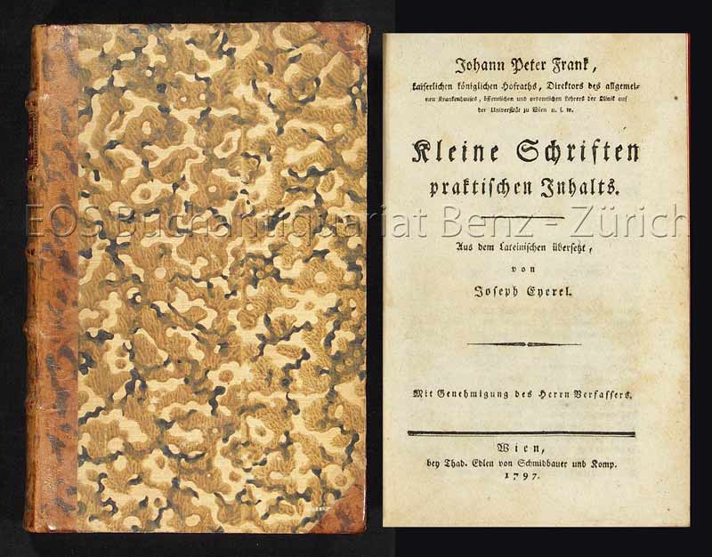 Kleine Schriften praktischen Inhalts. - EOS BUCHANTIQUARIAT BENZ Frank, Johann Peter: -Kleine Schriften praktischen Inhalts.