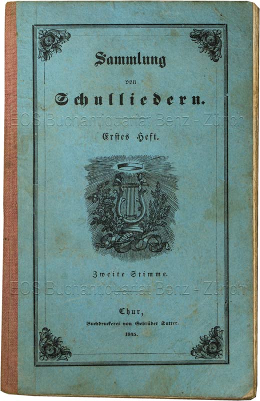 Sammlung von Schulliedern. - EOS BUCHANTIQUARIAT BENZ -Sammlung von Schulliedern.