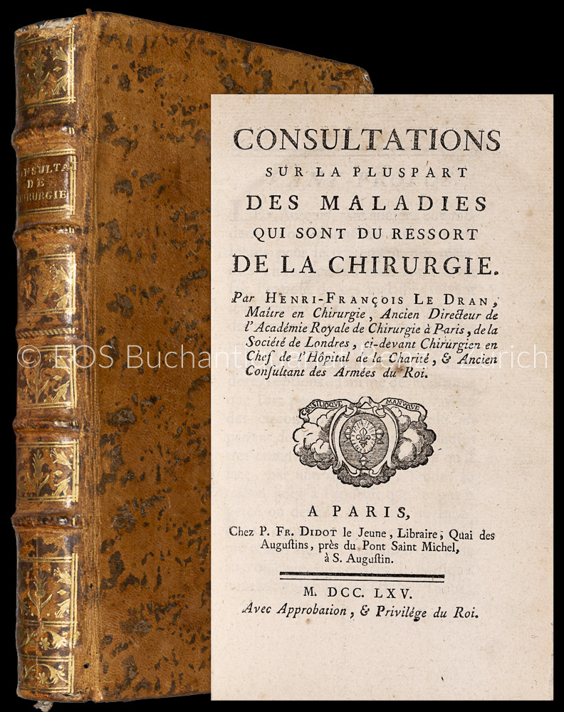Cours d'opérations de chirurgie, demontrées au Jardin Royal. - EOS BUCHANTIQUARIAT BENZ Dionis, (Pierre): -Cours d'opérations de chirurgie, demontrées au Jardin Royal.